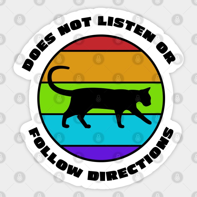 Does Not Listen or Follow Directions Sticker by skauff